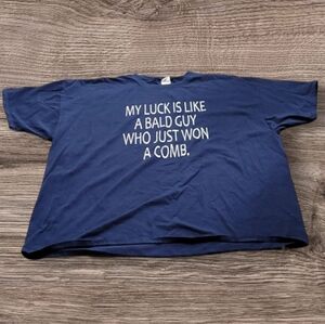 MEN'S T SHIRT WITH A FUNNY QUOTE